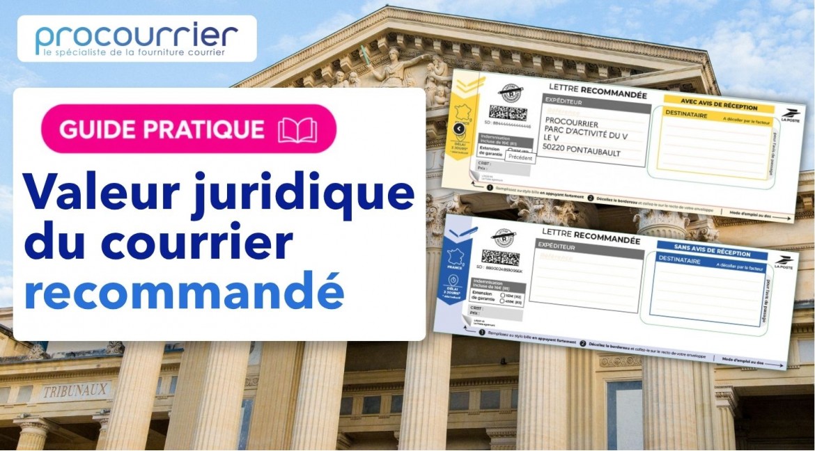 Valeur juridique et utilisation du courrier recommandé